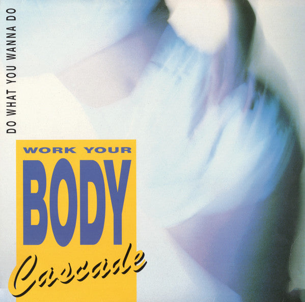 Cascade (5) -Do What You Wanna Do