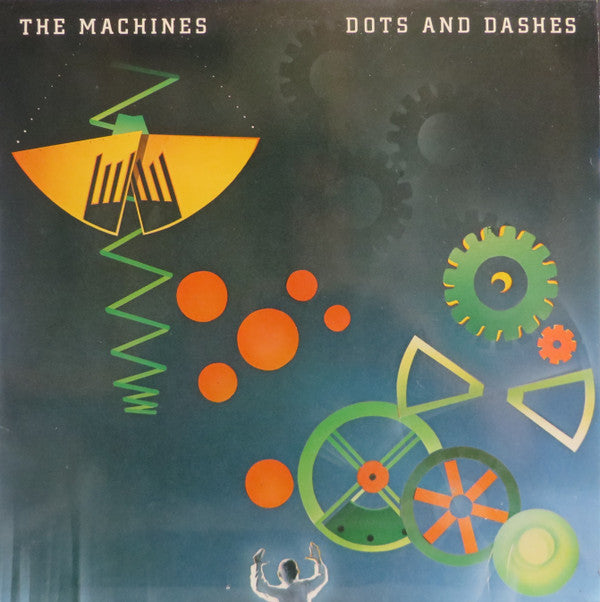 The Machines -Dots And Dashes