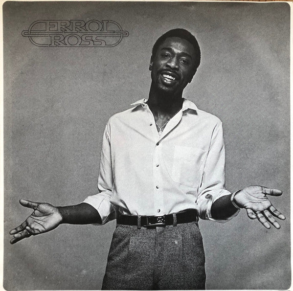 Errol Ross -Take It Easy On Yourself