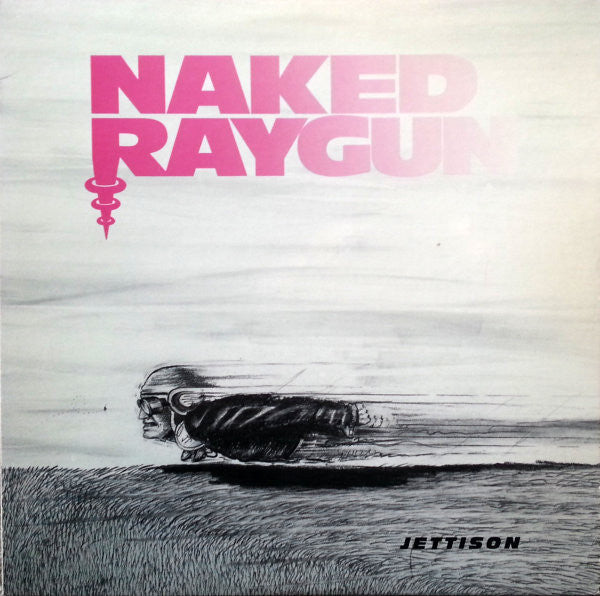 Naked Raygun -Jettison