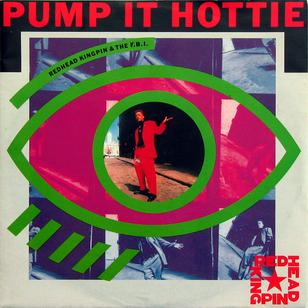 Redhead Kingpin And The F.B.I.* - Pump It Hottie