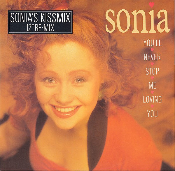 Sonia -You'll Never Stop Me Loving You (Sonia’s Kissmix)