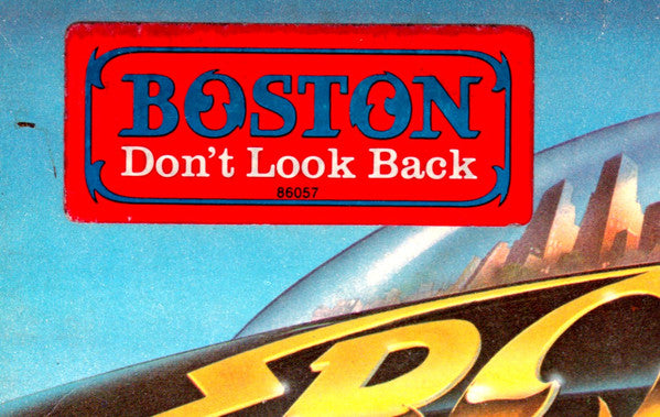Boston -Don't Look Back
