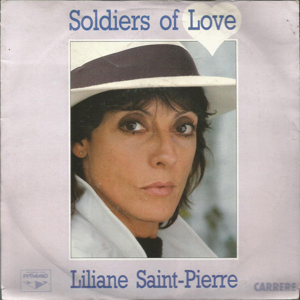 Liliane Saint-Pierre -Soldiers Of Love