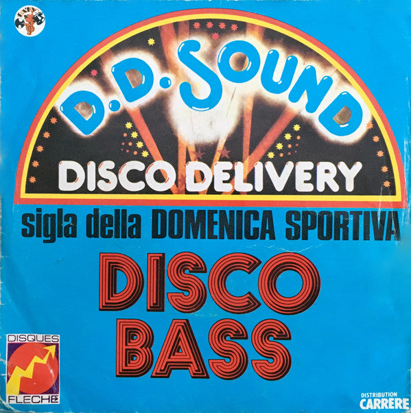 D.D. Sound Disco Delivery* -Disco Bass