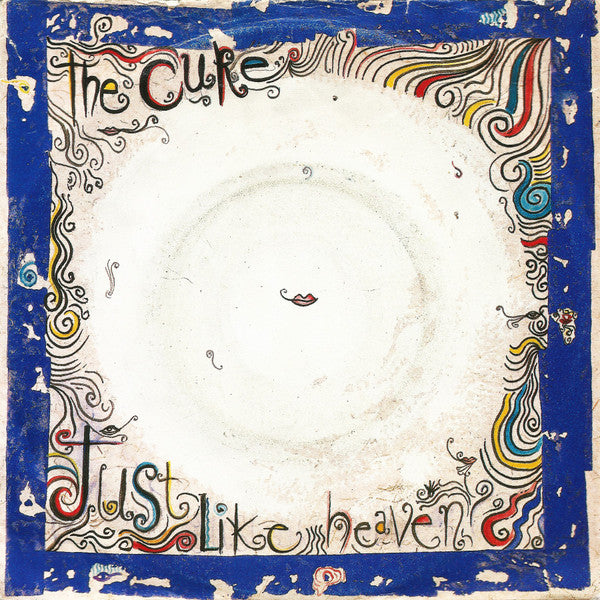 The Cure -Just Like Heaven
