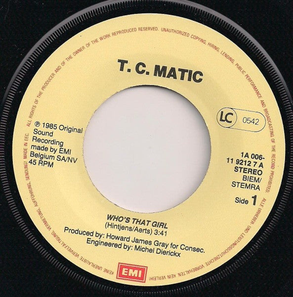 T.C. Matic* -Who's That Girl