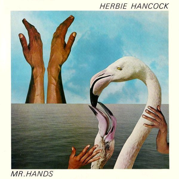 Herbie Hancock -Mr. Hands