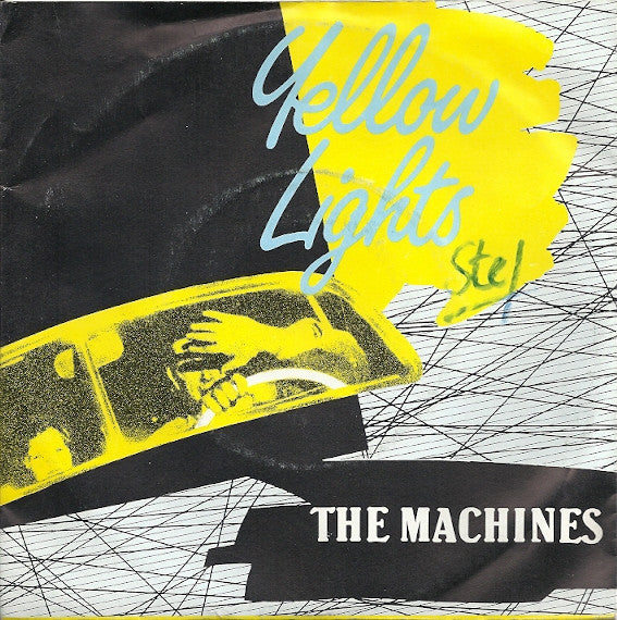 The Machines -Yellow Lights
