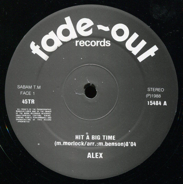 A.L.E.X. - Hit A Big Time