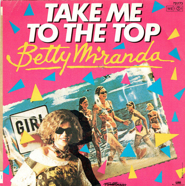 Betty Miranda -Take Me To The Top