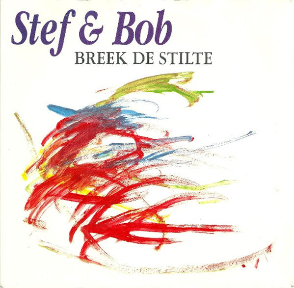 Stef* & Bob* -Breek De Stilte