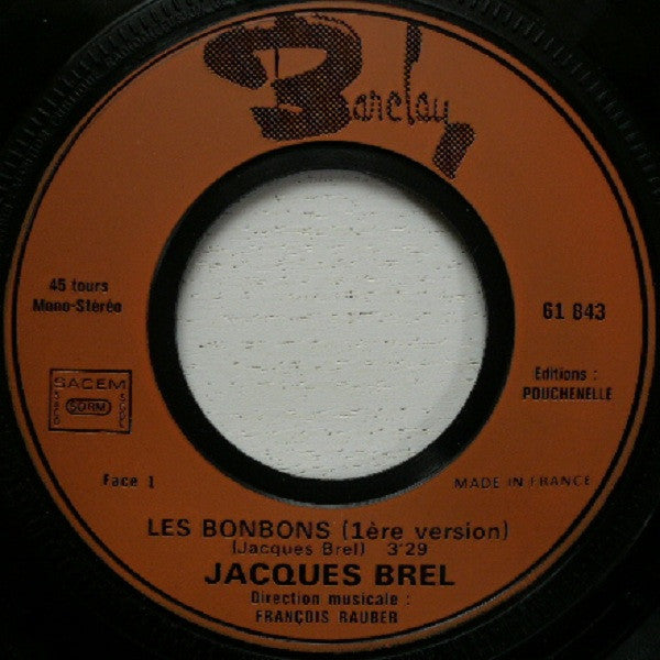 Jacques Brel -Les Bonbons (Première Version) / Ces Gens-Là