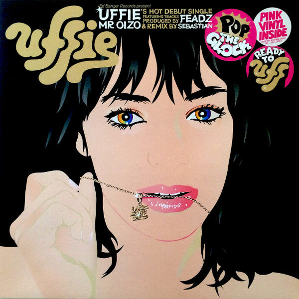 Uffie -Pop The Glock / Ready To Uff