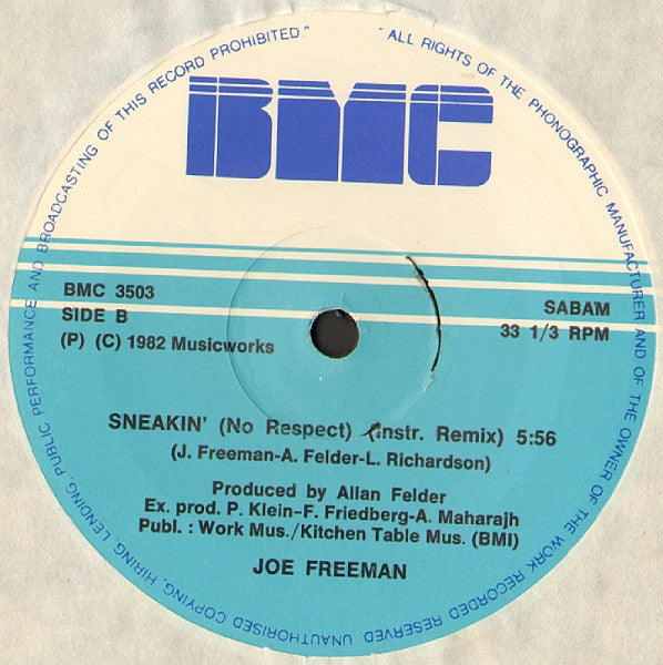 Joe Freeman -Sneakin' (No Respect)