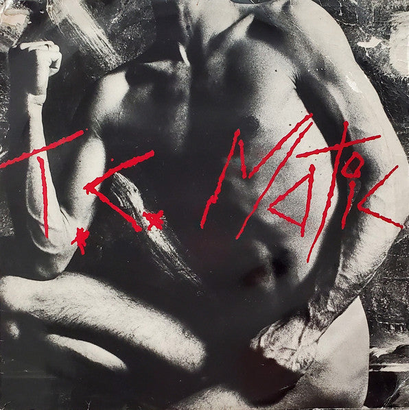 T.C. Matic* -T.C. Matic