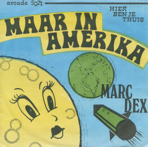 Marc Dex - Maar In Amerika