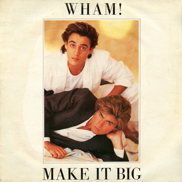 Wham! -Make It Big