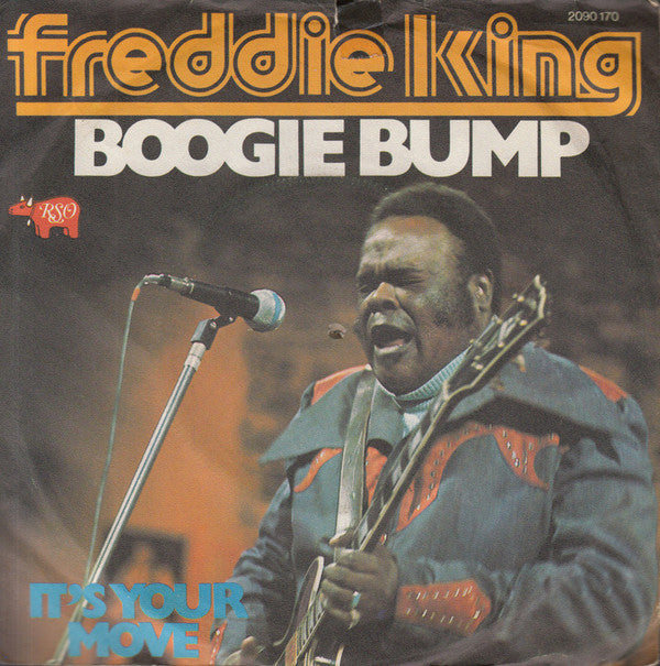Freddie King -Boogie Bump