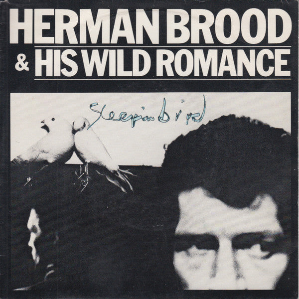 Herman Brood & His Wild Romance -Sleepin' Bird