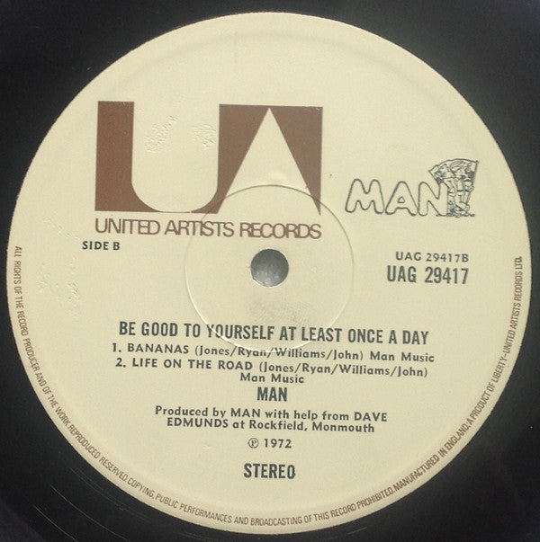 Man -Be Good To Yourself At Least Once A Day