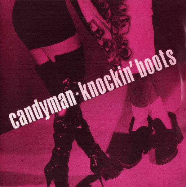 Candyman -Knockin' Boots