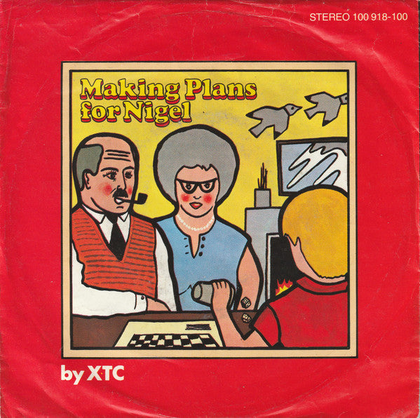 XTC -Making Plans For Nigel