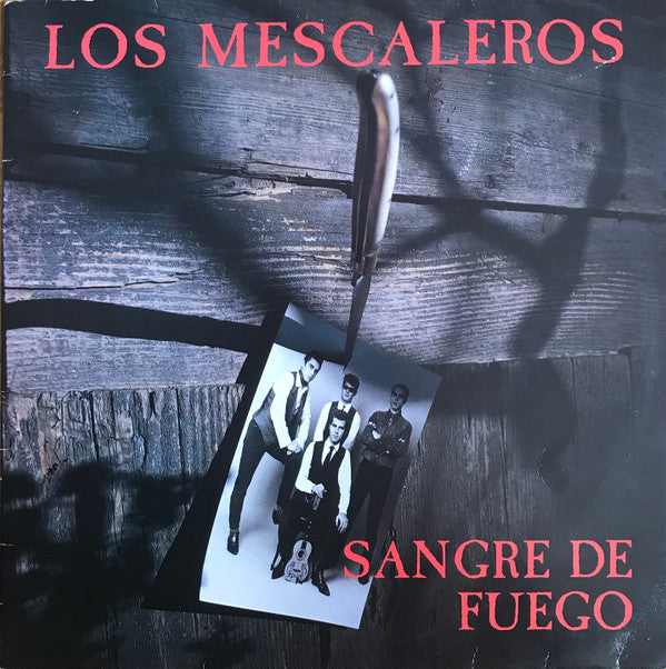 Los Mescaleros -Sangre De Fuego