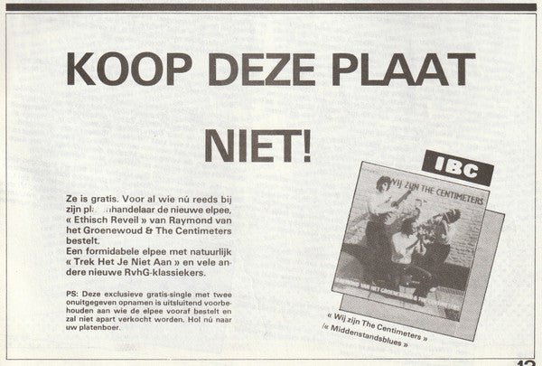 Raymond Van Het Groenewoud & The Centimeters -Wij Zijn The Centimeters