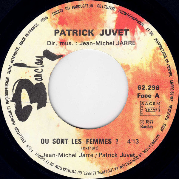 Patrick Juvet -Où Sont Les Femmes? (Extrait)
