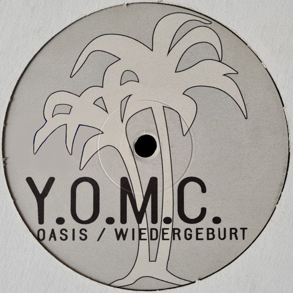 Y.O.M.C. -Oasis / Wiedergeburt