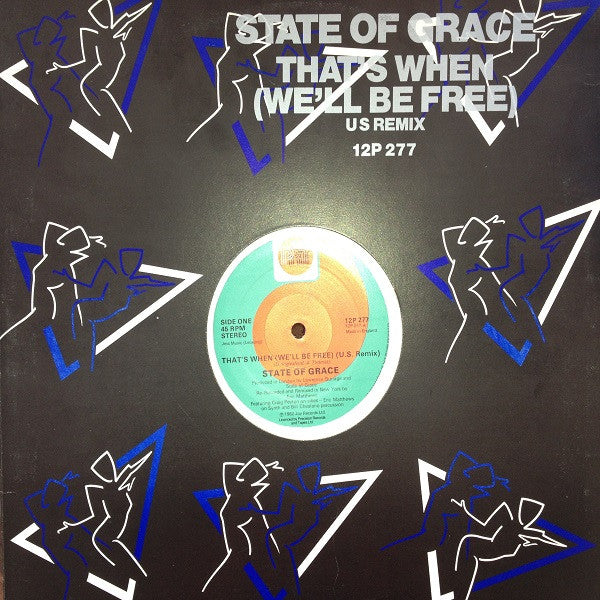 State Of Grace (3) -That's When (We'll Be Free) (U.S. Remix)