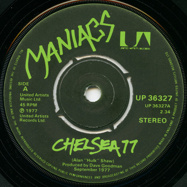 Maniacs (4) - Chelsea 77 / Ain't No Legend