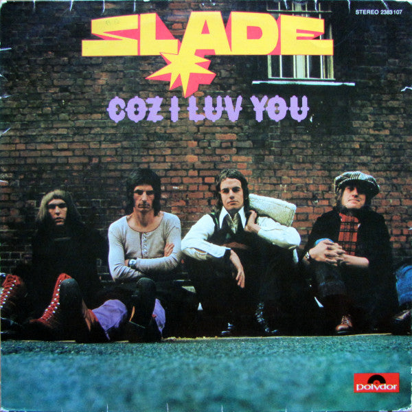 Slade -Coz I Luv You