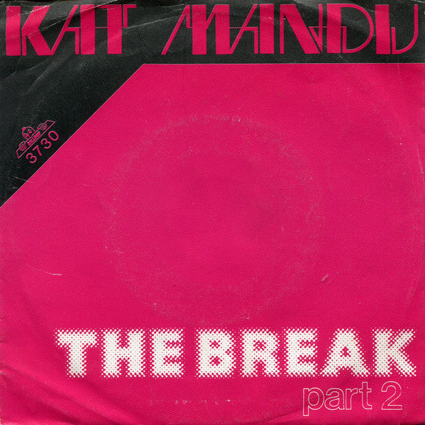 Kat Mandu -The Break