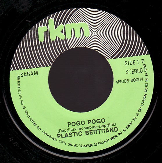 Plastic Bertrand -Pogo Pogo / Ça Plane Pour Moi