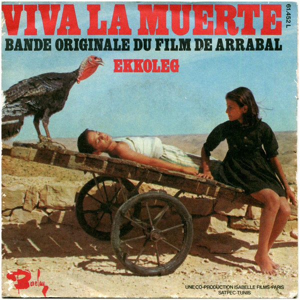 Various - Viva La Muerte (Bande Originale Du Film De Arrabal)