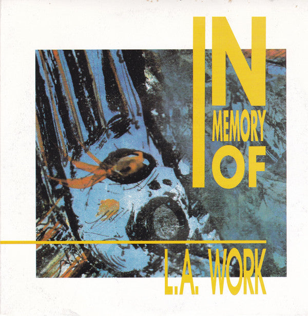 L.A. Work -In Memory Of