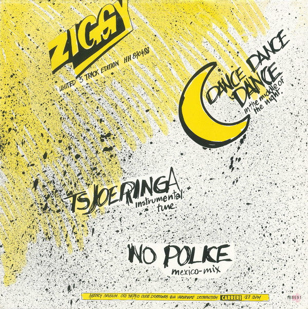 Ziggy (6) - Dance Dance Dance In The Middle Of The Night