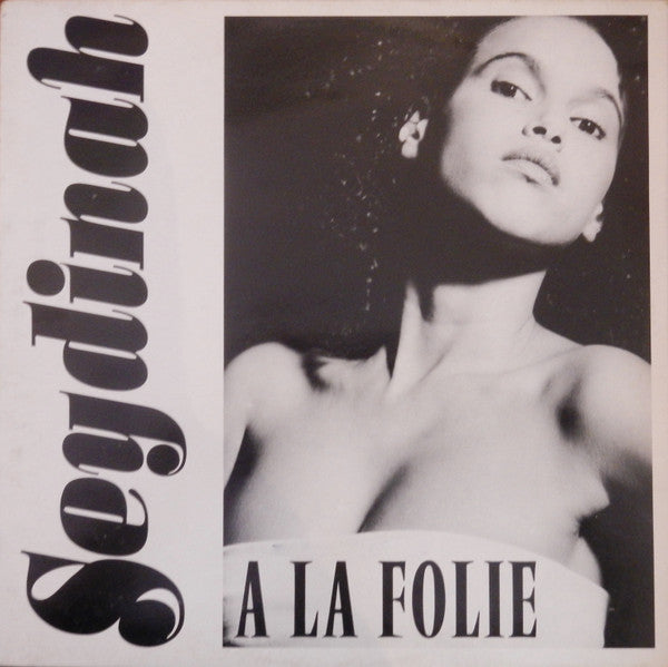 Seydinah -A La Folie