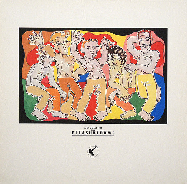 Frankie Goes To Hollywood -Welcome To The Pleasuredome