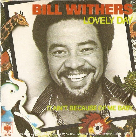 Bill Withers -Lovely Day