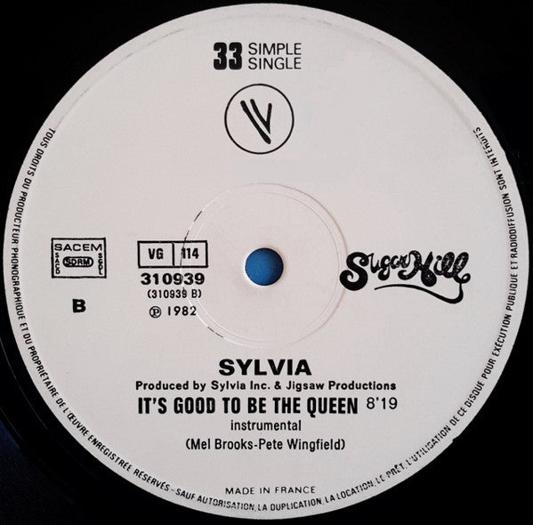 Sylvia* -It's Good To Be The Queen