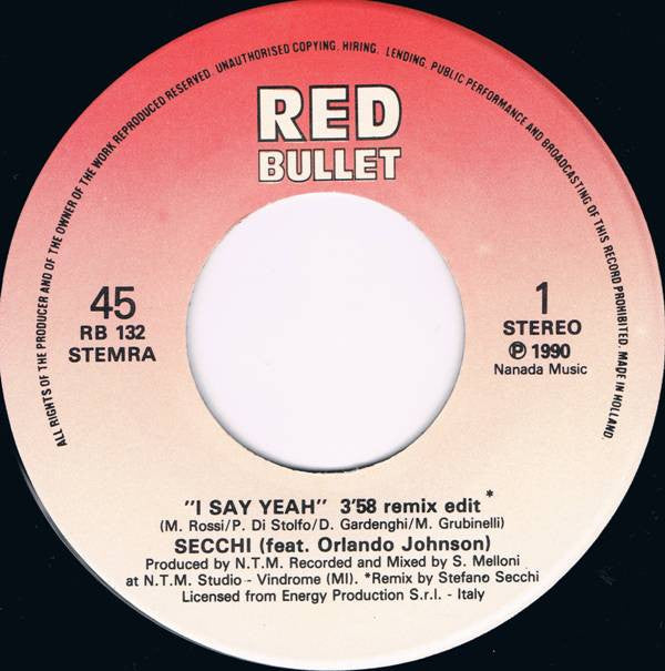 Secchi* Featuring Orlando Johnson -I Say Yeah