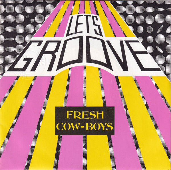 Fresh Cow-Boys -Let's Groove