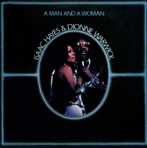 Isaac Hayes & Dionne Warwick -A Man And A Woman