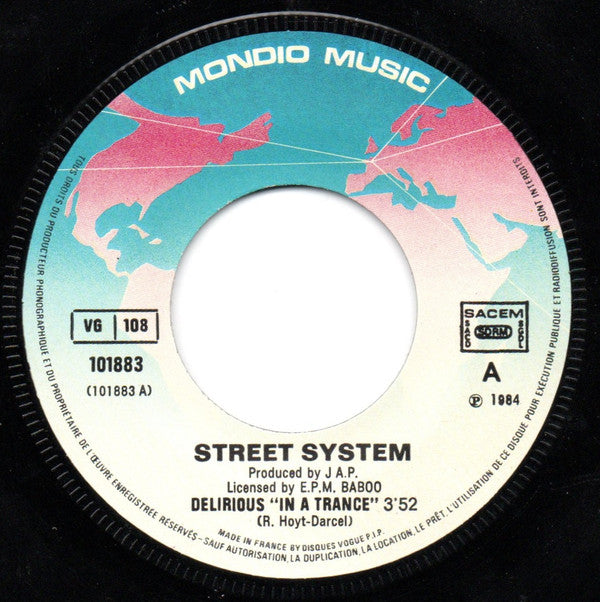 Street System -Delirious (In A Trance)