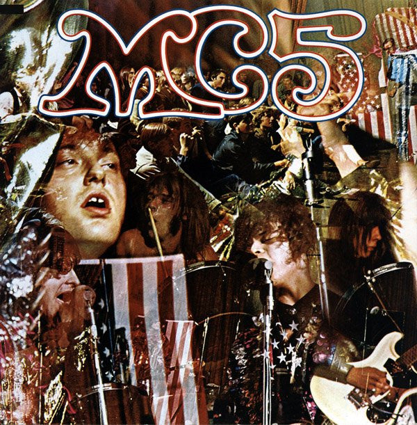 MC5 -Kick Out The Jams