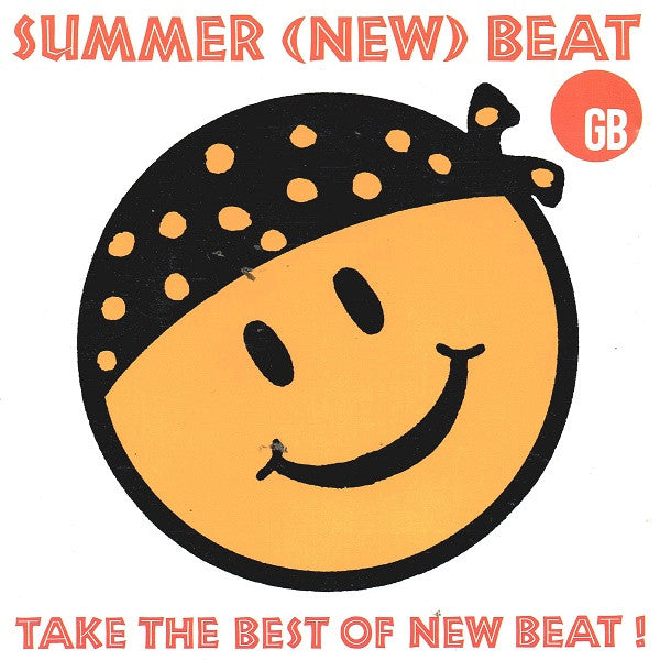 Various -Summer (New) Beat (Take The Best Of New Beat !)
