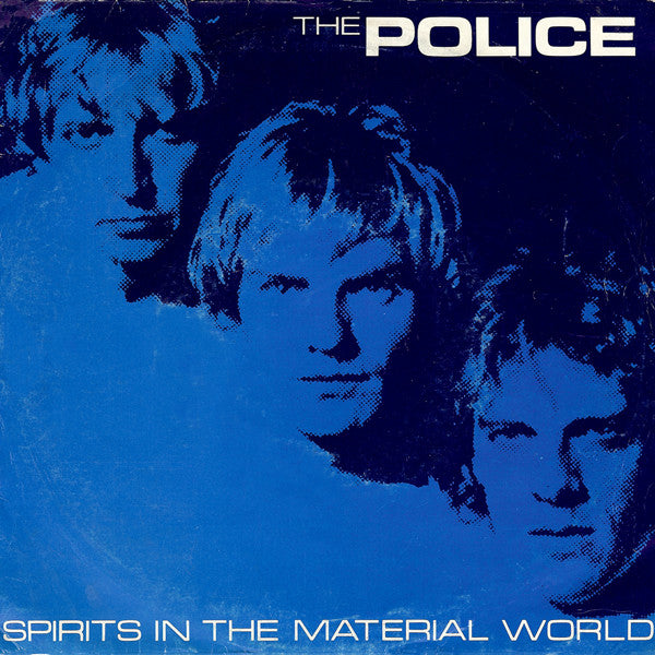 The Police -Spirits In The Material World